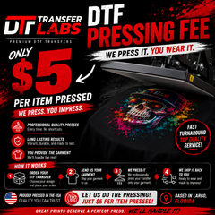 DTF Pressing Fee